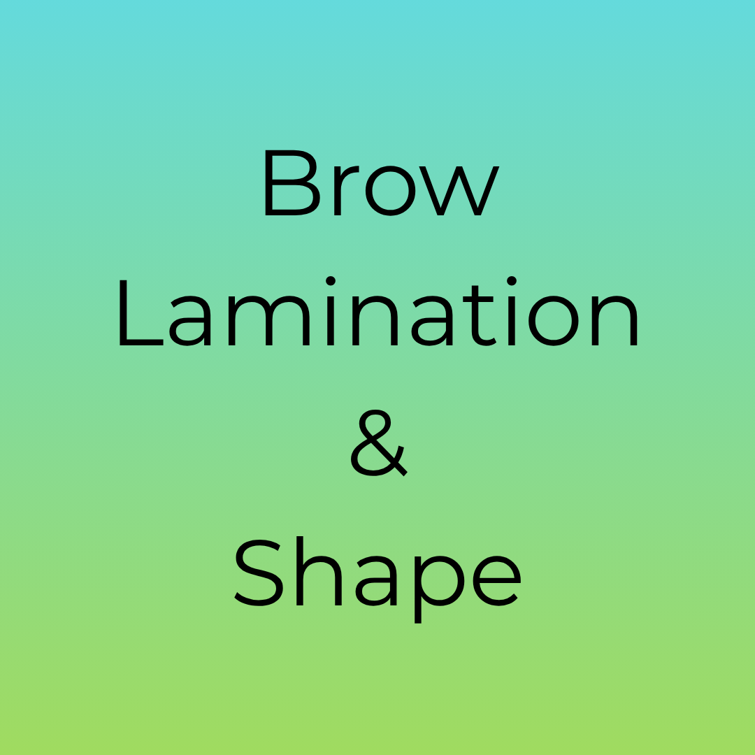 Brow Lamination & Shape